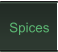 Spices